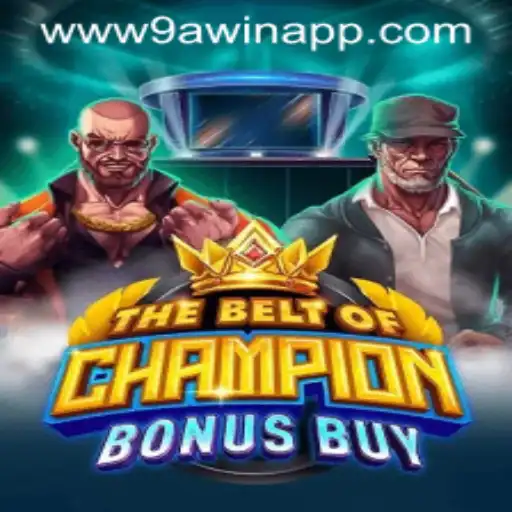 The Exciting Journey of TheBeltOfChampionBonusBuy: Unveiling Secrets with 9AWIN